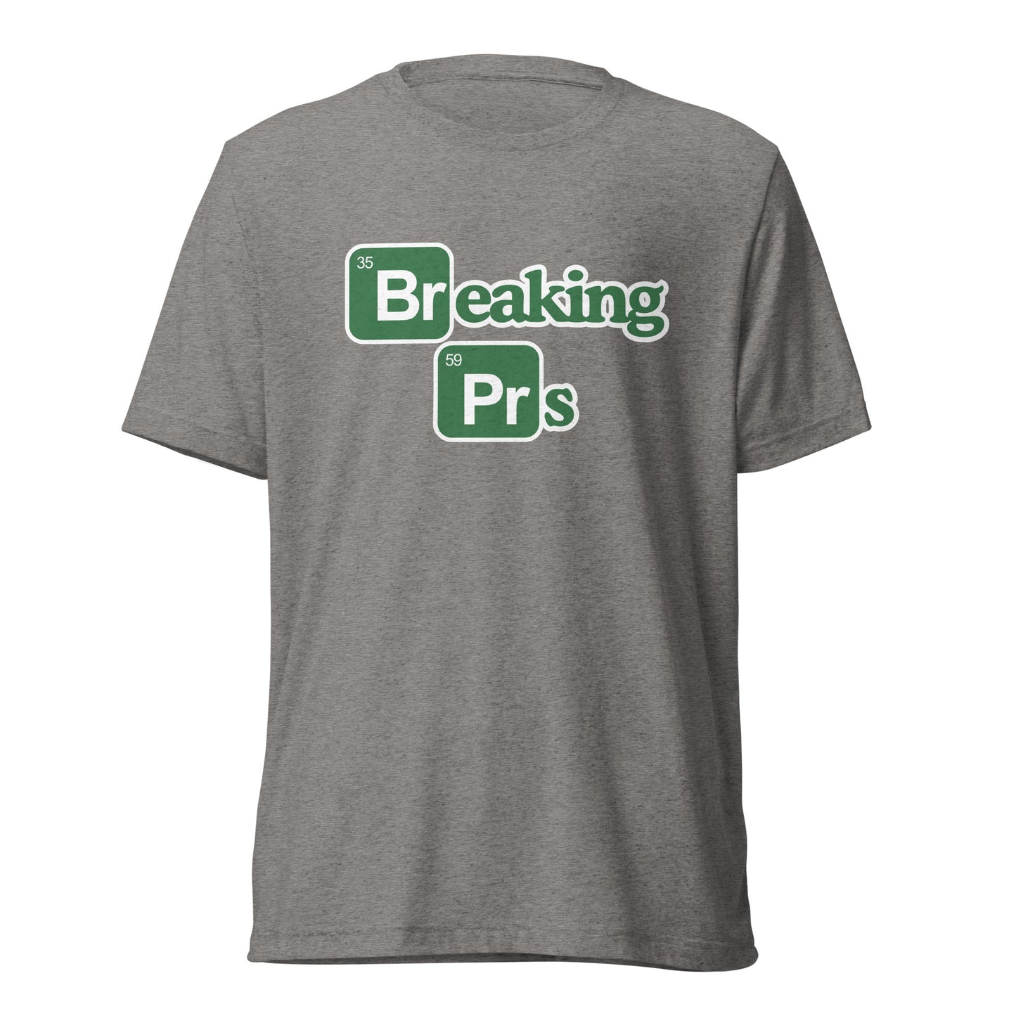 Breaking PRs - t-shirt