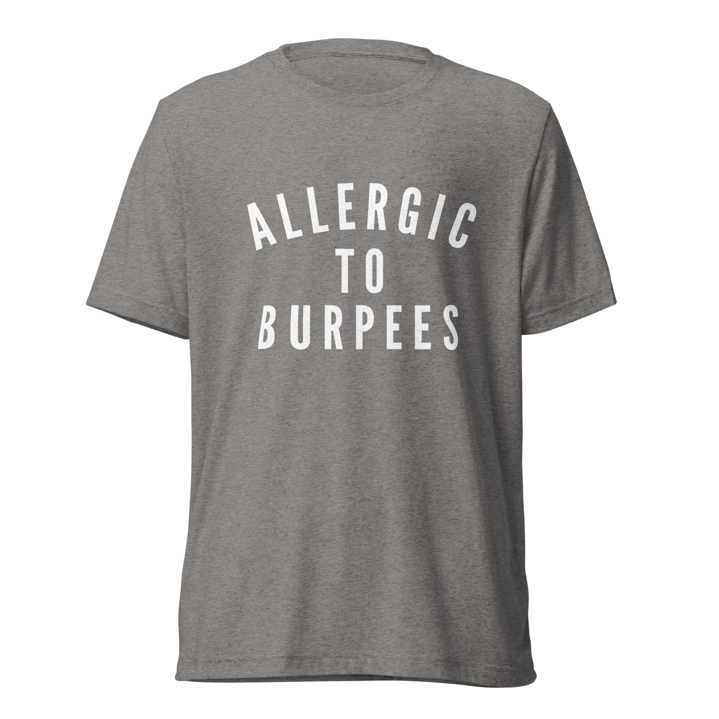 Allergic to Burpees - t-shirt