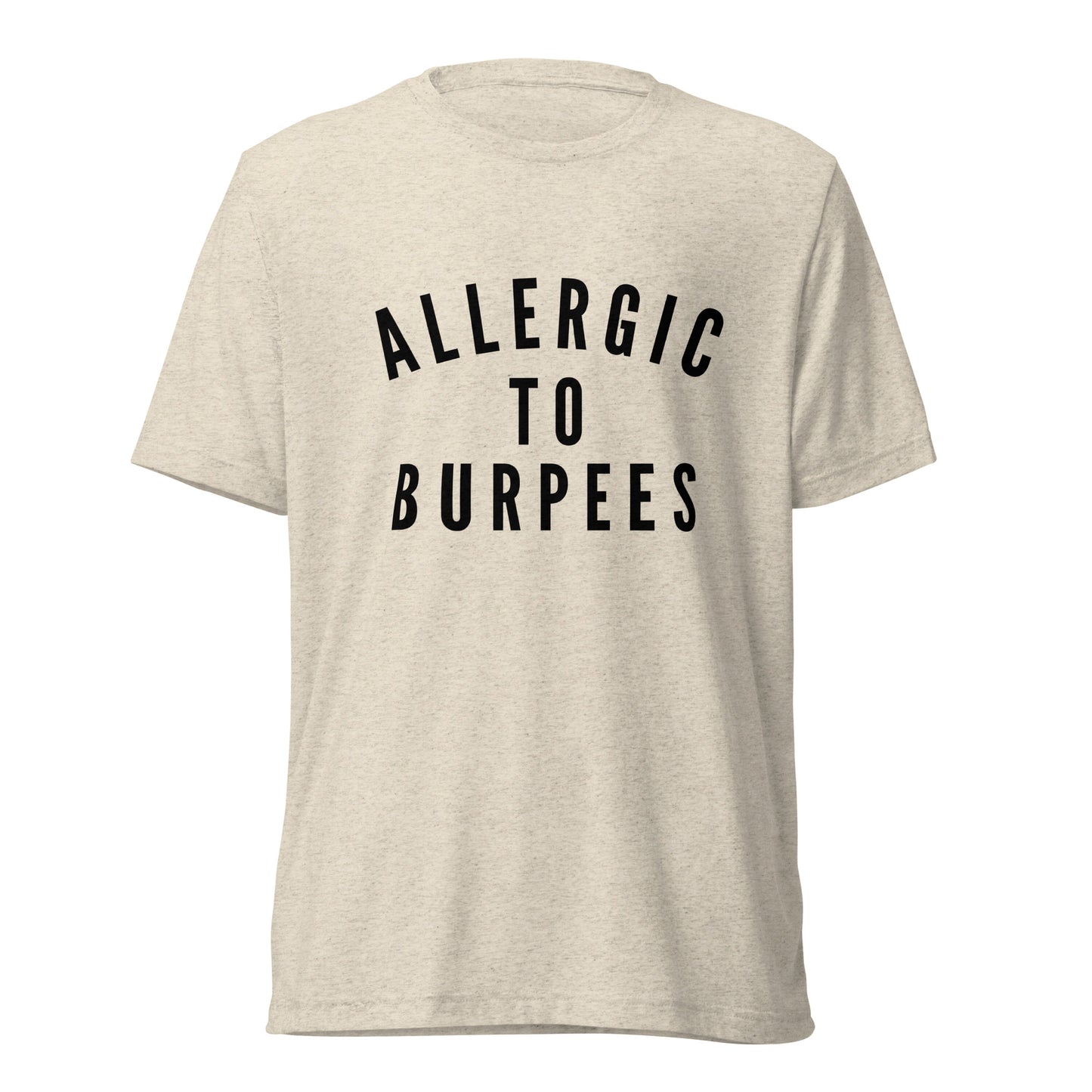 Allergic to Burpees - t-shirt